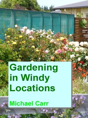 cover image of Gardening in Windy Locations